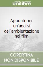 Appunti per un'analisi dell'ambientazione nel film libro