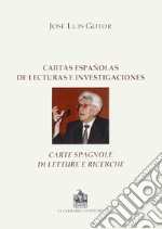 Cartas espanolas de lecturas e investigaciones. Ediz. italiana e spagnola libro