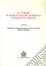 Il cinema di Marco Tullio Giordana. Interventi critici