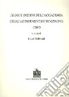 Leggi e ordini dell'Accademia degli Addormentati di Genova (1587) libro