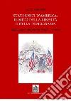 Stati Uniti d'America: il mito delle libertà e della democrazia dalle origini alla guerra fredda e... oltre libro di Visconti Luigi