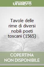 Tavole delle rime di diversi nobili poeti toscani (1565) libro