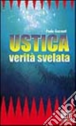 Ustica. Verità svelata libro