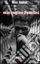 Mio cugino Pasolini