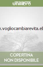 Www.vogliocambiarevita.ebasta