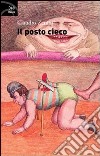 Il posto cieco libro