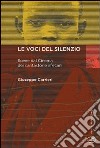 Le voci del silenzio. Scene dal cinema dei cantastorie africani libro