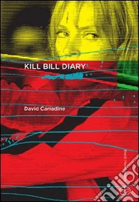 Kill Bill diary