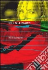 Kill Bill diary libro