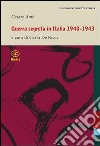 Guerra segreta in Italia 1940-1943 libro