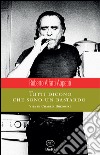 Tutti dicono che sono un bastardo. Vita di Charles Bukowski libro di Alfatti Appetiti Roberto