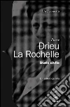 Stato civile. Un'autobiografia libro di Drieu La Rochelle Pierre