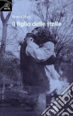 Il figlio delle stelle libro