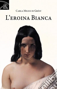 L'eroina bianca libro