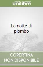 La notte di piombo