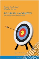 Tourism incoming. Basic knowledge about accommodation industry