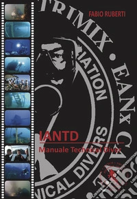 Iantd. Manuale technical diver