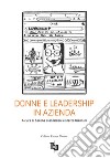 Donne e leadership in azienda libro di Gianfaldoni S. (cur.) Giannini M. (cur.)