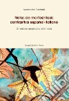Notas de morfosintaxis contrastiva español-italiano. Ediz. spagnola e italiana libro di Falcinelli Alessandro