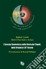 L'energia geotermica nella storia dei popoli, dalle origini al 20° secolo