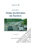 Appunti di teoria del deflusso del traffico libro di Pratelli Antonio