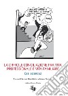 La difficile conciliazione fra vita professionale e vita familiare. Casi aziendali libro di Gianfaldoni S. (cur.) Giannini M. (cur.)