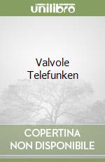 Valvole Telefunken libro