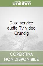 Data service audio Tv video Grundig libro