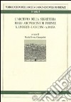 L'archivio della Segreteria degli arcivescovi di Firenze. Vol. 2: Limberti, Cecconi, Bausa (1856-1899) libro