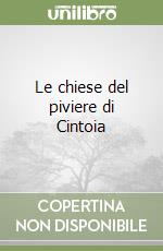 Le chiese del piviere di Cintoia