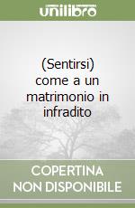 (Sentirsi) come a un matrimonio in infradito