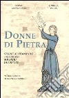 Donne di pietra. Storie al femminile «scolpite» sui muri di Firenze libro