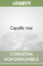 Capalle mia libro