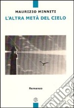 L'altra metà del cielo libro