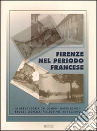 Firenze nel periodo francese libro