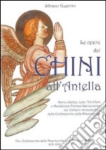 Le opere dei Chini all'Antella. Ediz. illustrata