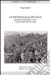 La fattoria dell'Antella. Dai Niccolini alla provincia di Forlì. Vicende storiche dal 1442 a oggi libro di Guerrini Silvano