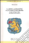 Il leone, la balestra e le chiavi di San Pietro. L'insegna del Bagno di Ripoli. Dalla lega al comune moderno libro