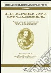 Ven. Leonora Ramirez de Montalvo. Gloria alla Santissima Trinità. Vol. 1: Preghiere, laudi, poemi e istruzioni su: Trinità, Dio, Gesù Cristo libro