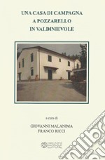 Una casa di campagna a Pozzarello in Valdinievole libro