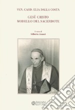 Gesù Cristo modello del sacerdote libro