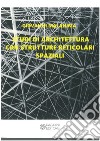 Studi di architettura con strutture reticolari spaziali libro