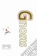 Gnosis. Rivista italiana di Intelligence (2023). Vol. 4 libro