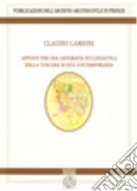 Appunti per una geografia ecclesiastica della Toscana in età contemporanea libro
