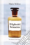 Il figlio del farmacista libro