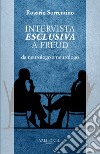 Intervista esclusiva a Freud da neurologo a neurologo libro