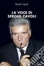 La voce di Sergio Zavoli libro