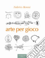 Arte per gioco