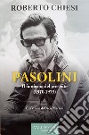 Pasolini. Il fantasma del presente (1970-1975) libro