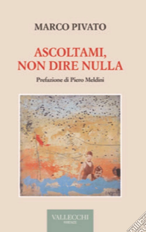 Ascoltami, non dire nulla
